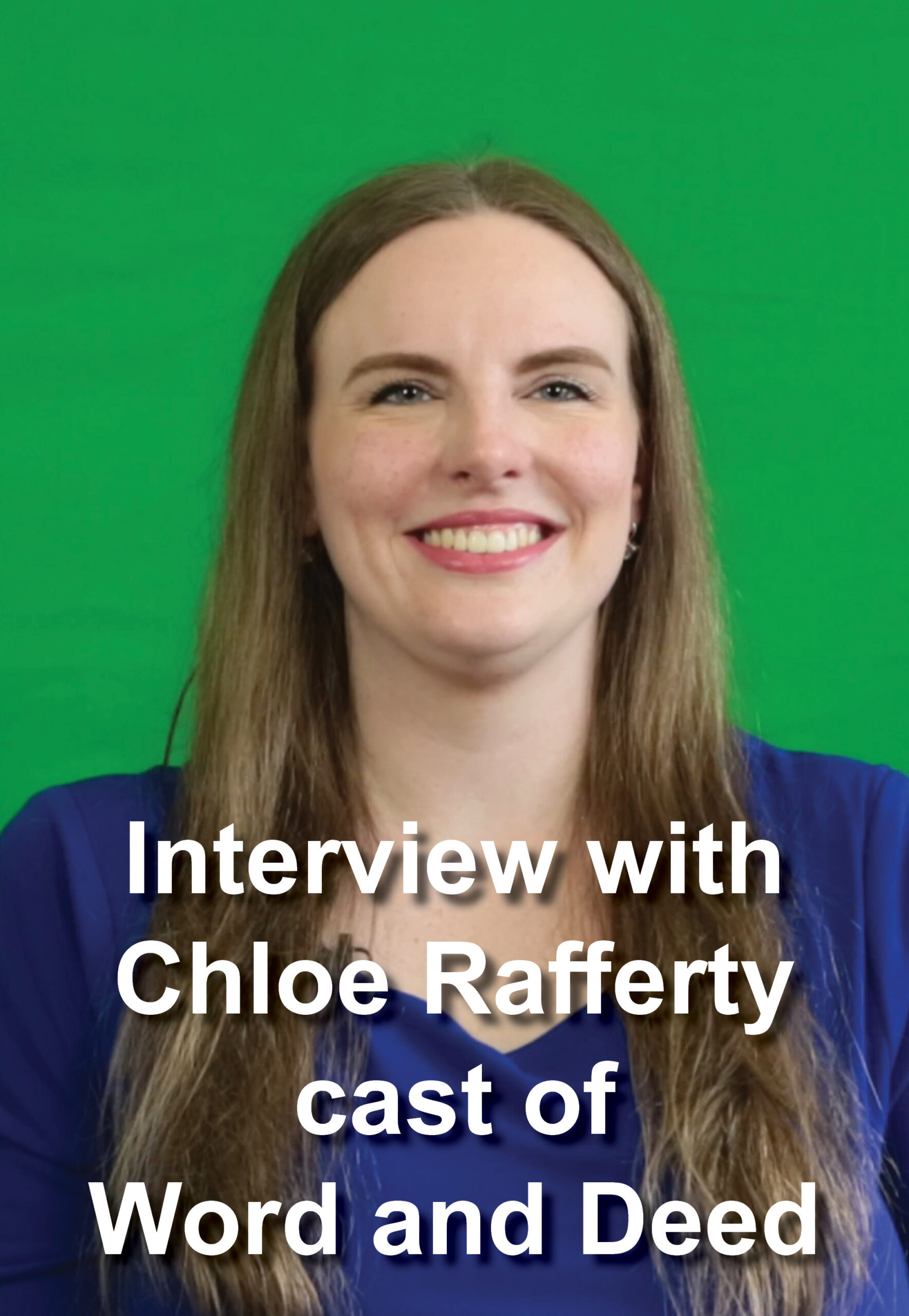 Interview with Chloe Rafferty cast of Word and Deed
